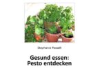 Gesund-essen-Pesto-entdecken_Zutaten-Herstellung-Rezeptideen