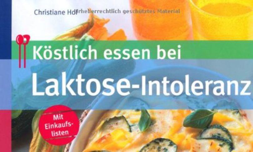 Buchempfehlung – Köstlich essen bei Laktose-Intoleranz